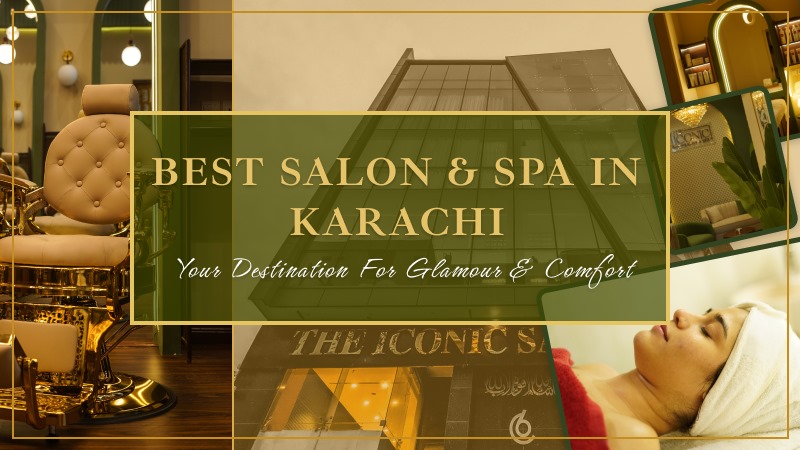 Welcome to Best Salon and SPA in Karachi DHA - Let Take a Tour
